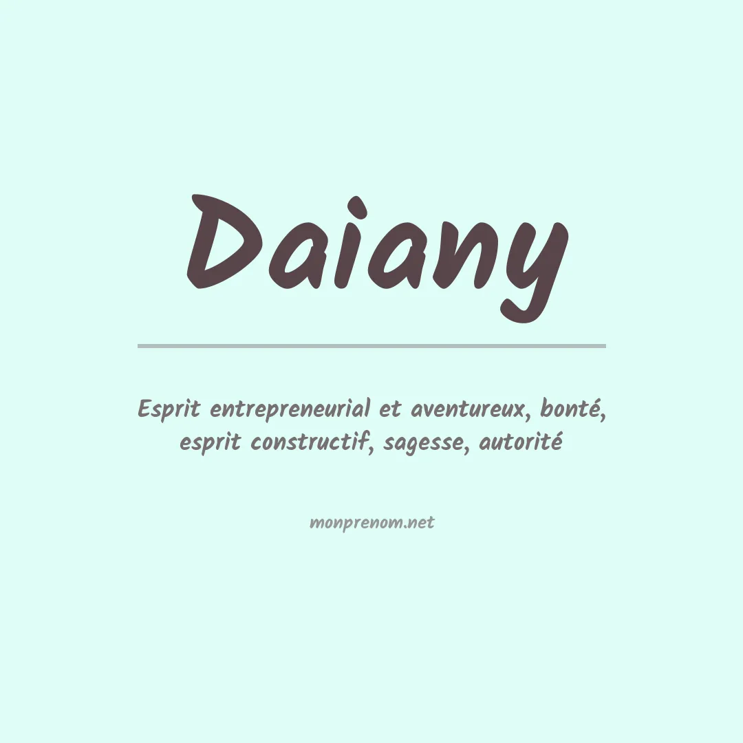 Signification du prénom Daiany