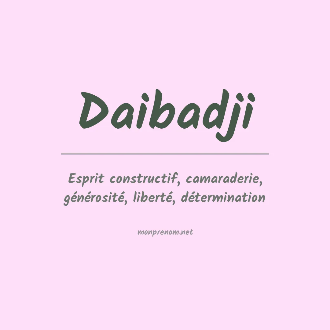 Signification du prénom Daibadji