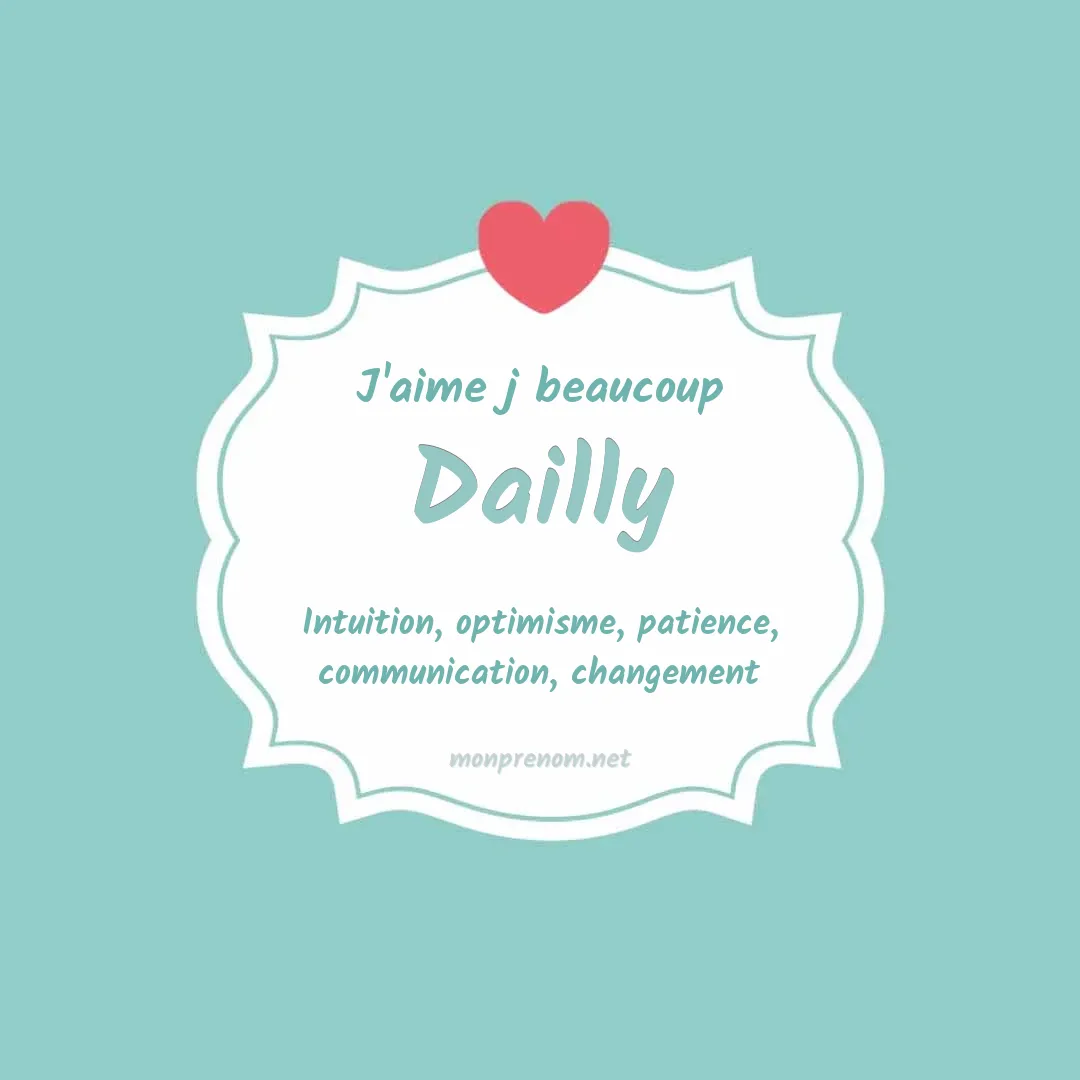 J'aime beaucoup Dailly