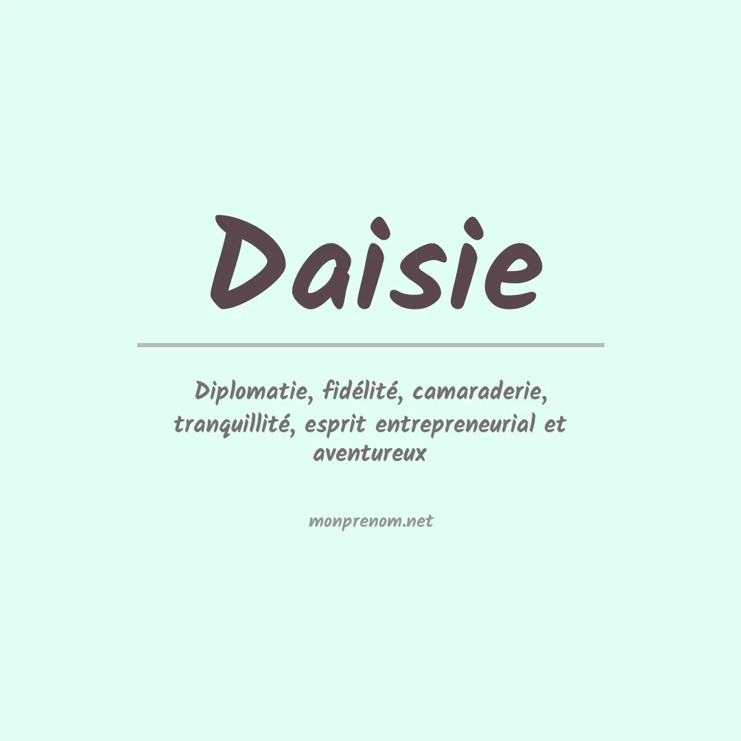 Signification du prénom Daisie