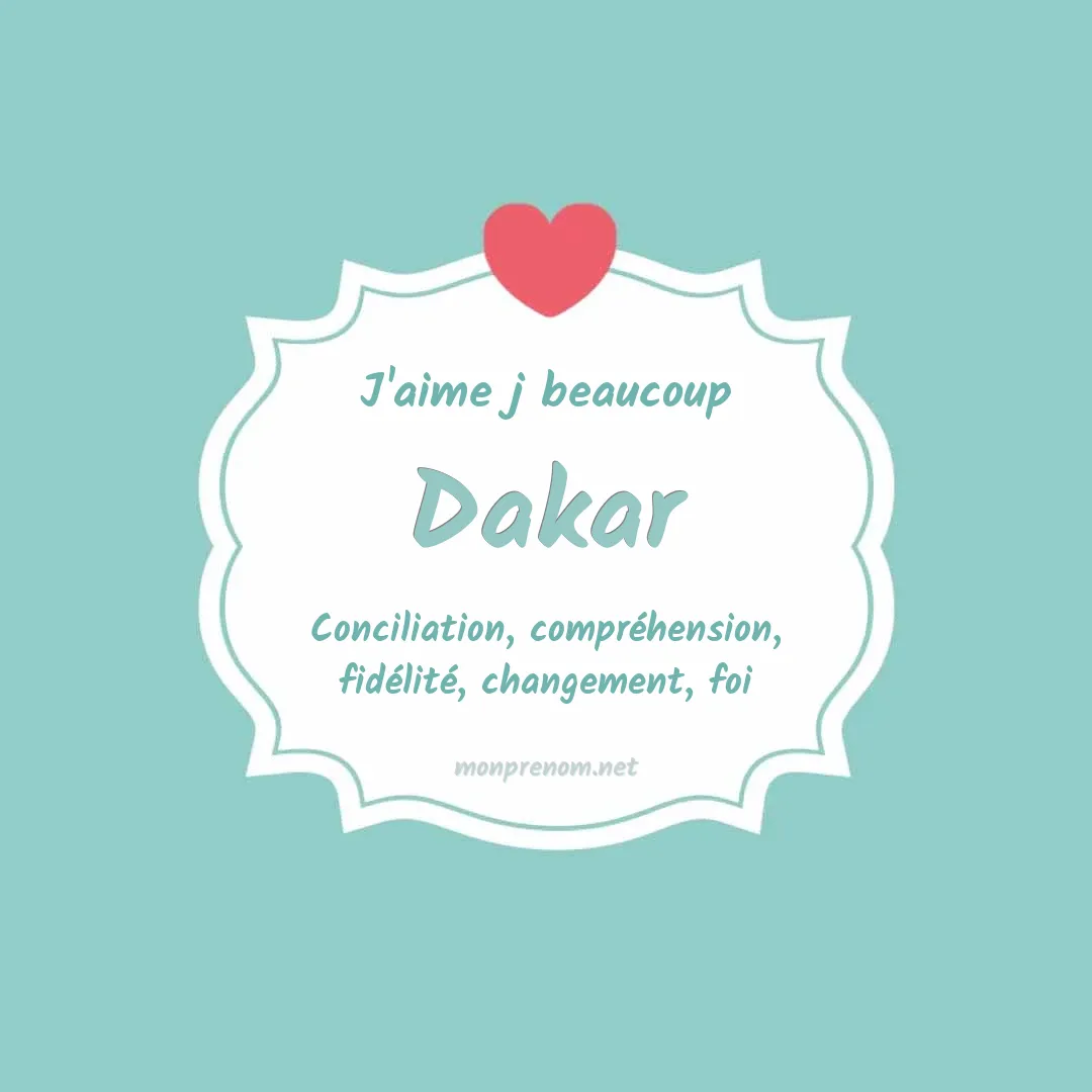 J'aime beaucoup Dakar