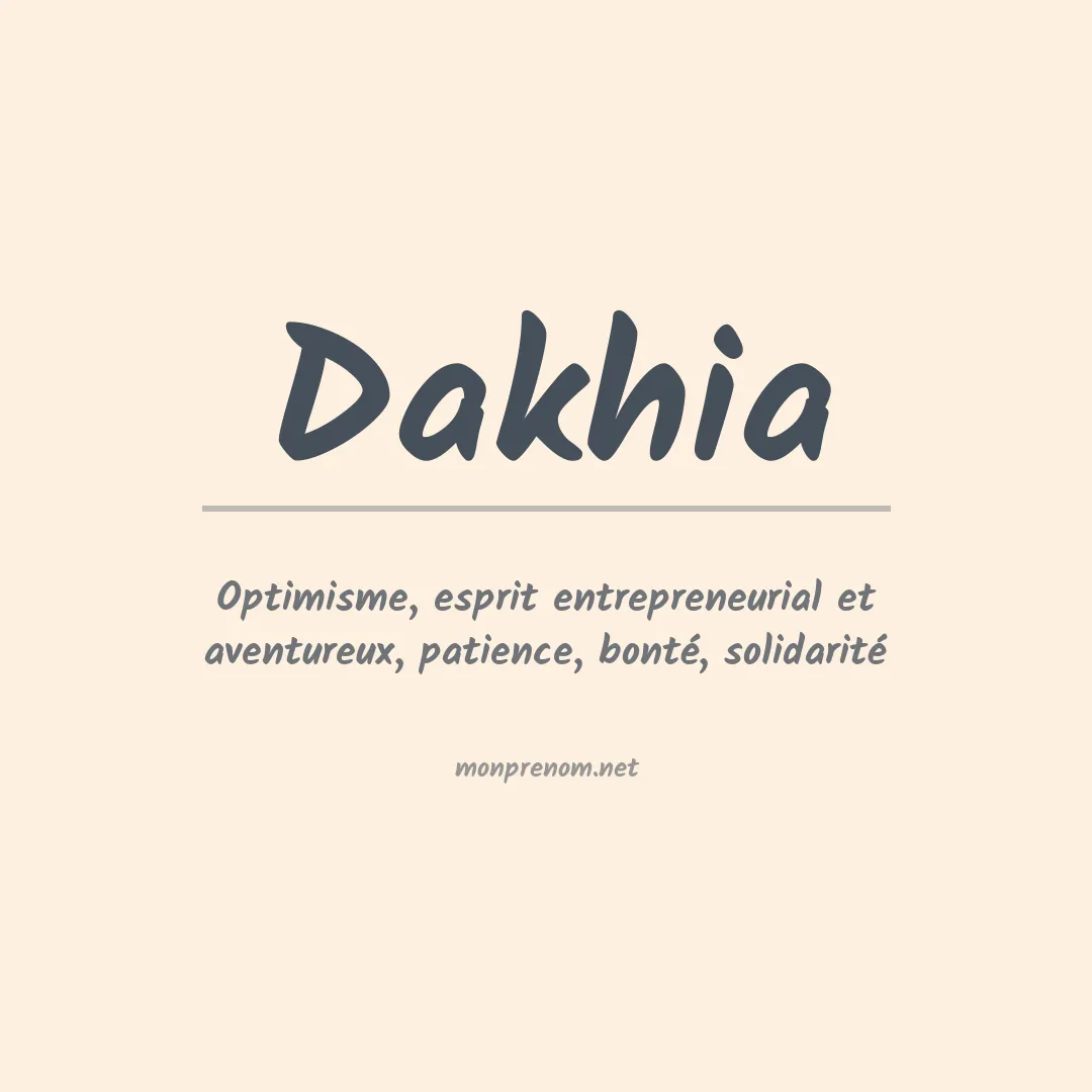 Signification du prénom Dakhia