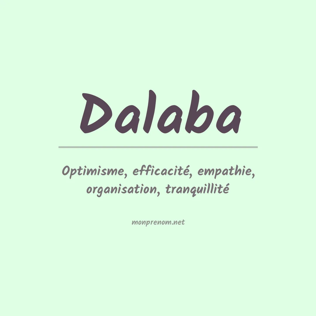 Signification du prénom Dalaba