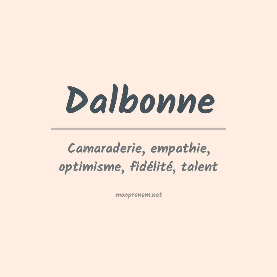Signification du prénom Dalbonne