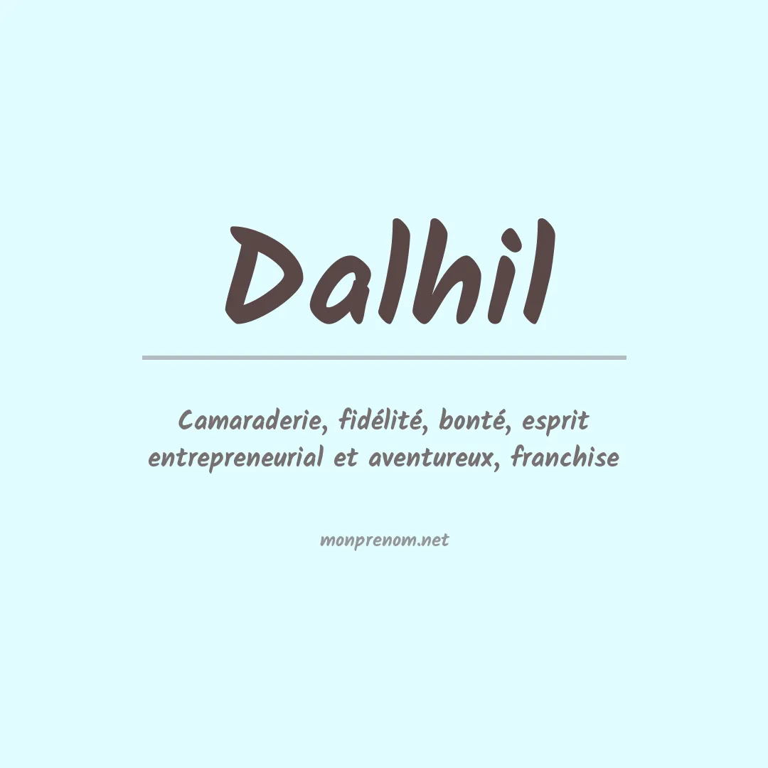 Signification du prénom Dalhil