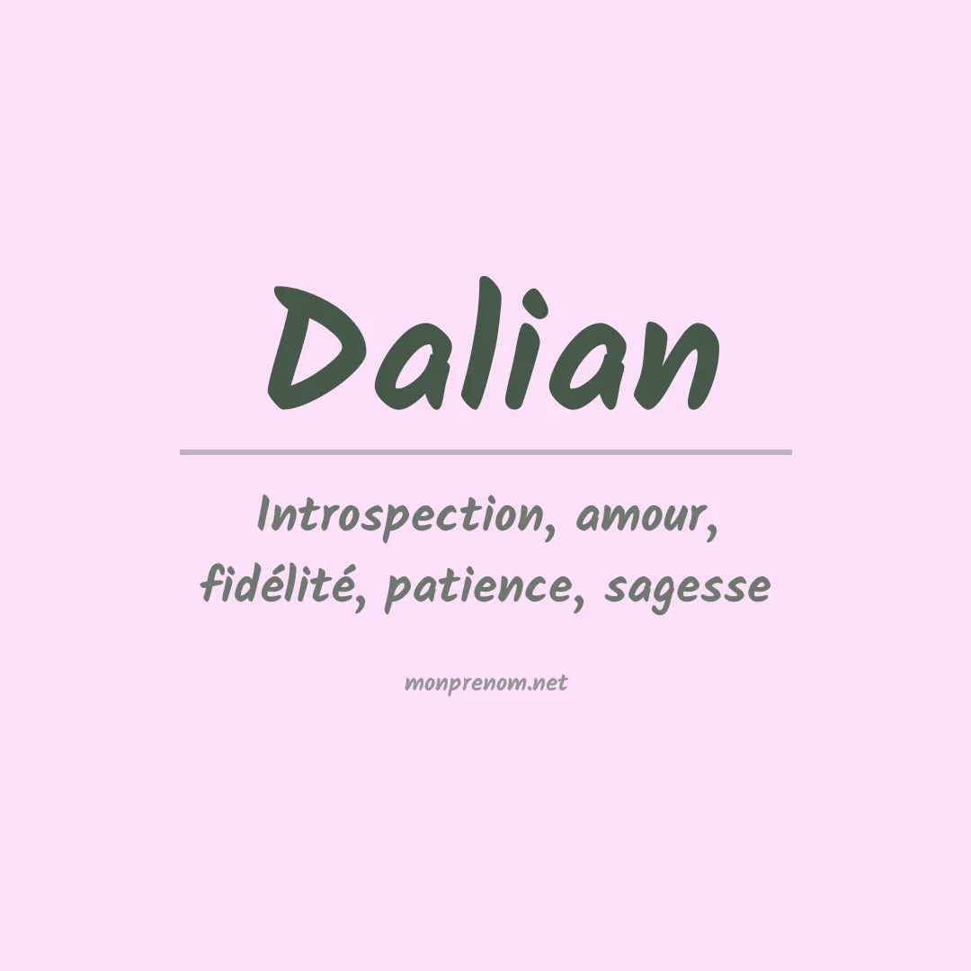 Signification du prénom Dalian