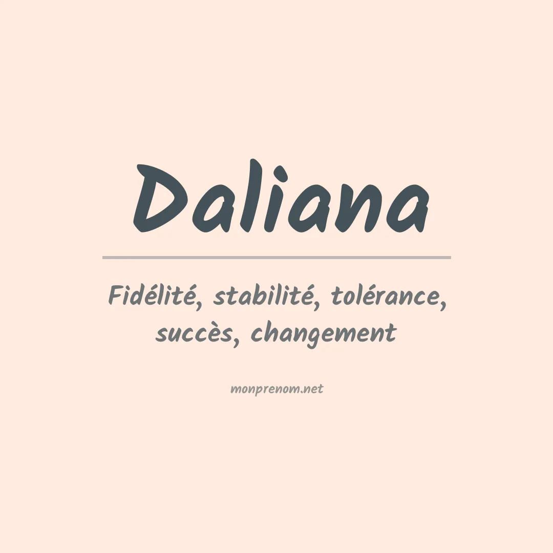 Signification du prénom Daliana