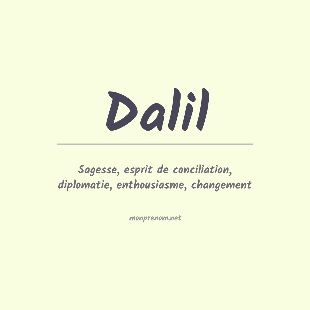 Signification du prénom Dalil