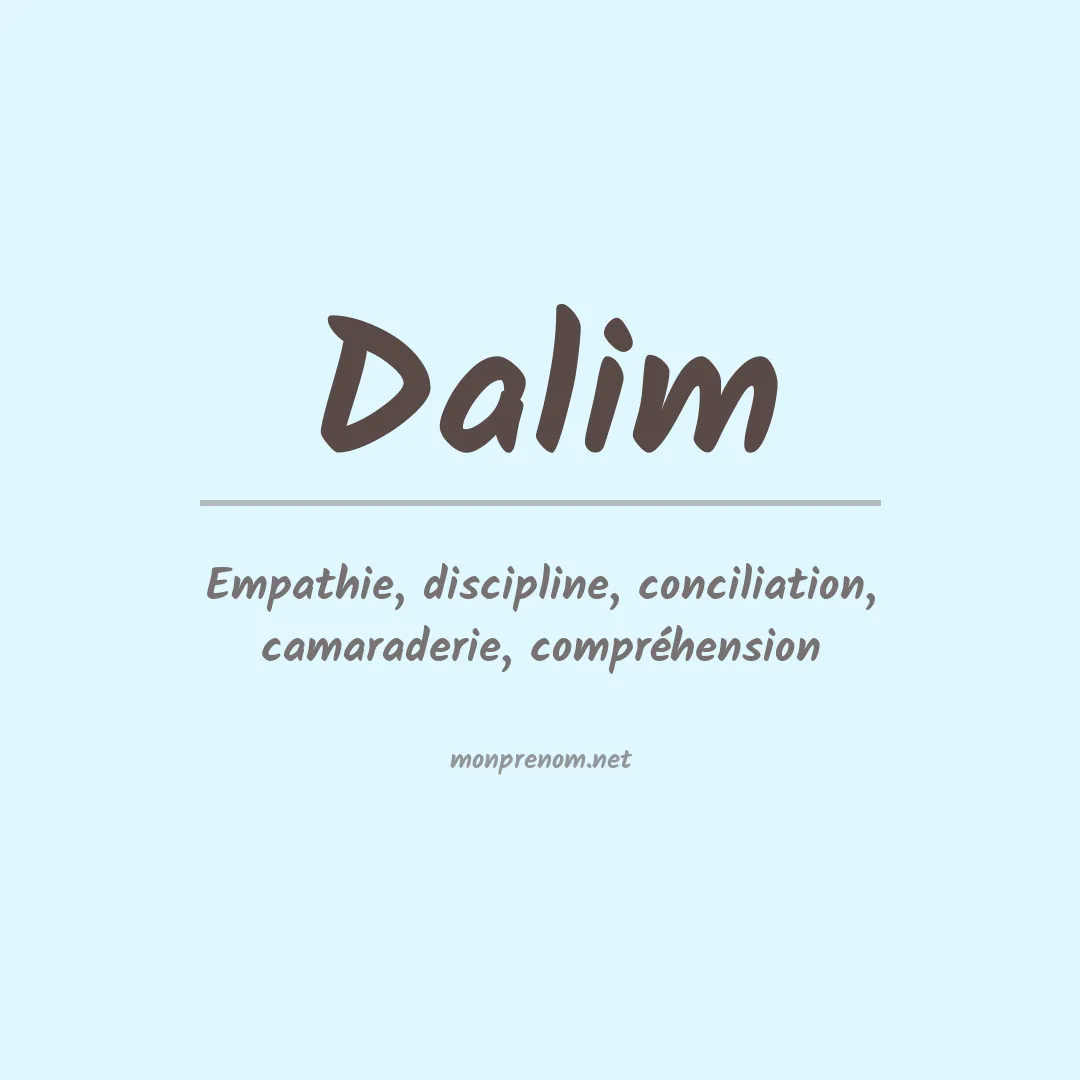 Signification du prénom Dalim