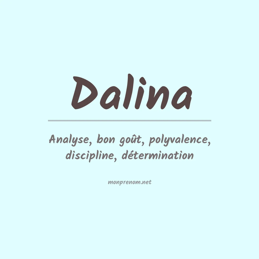 Signification du prénom Dalina