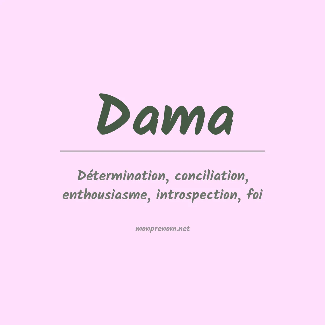 Signification du prénom Dama