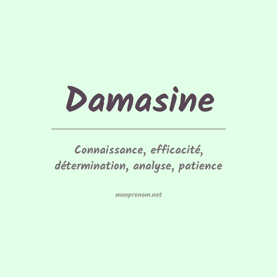 Signification du prénom Damasine