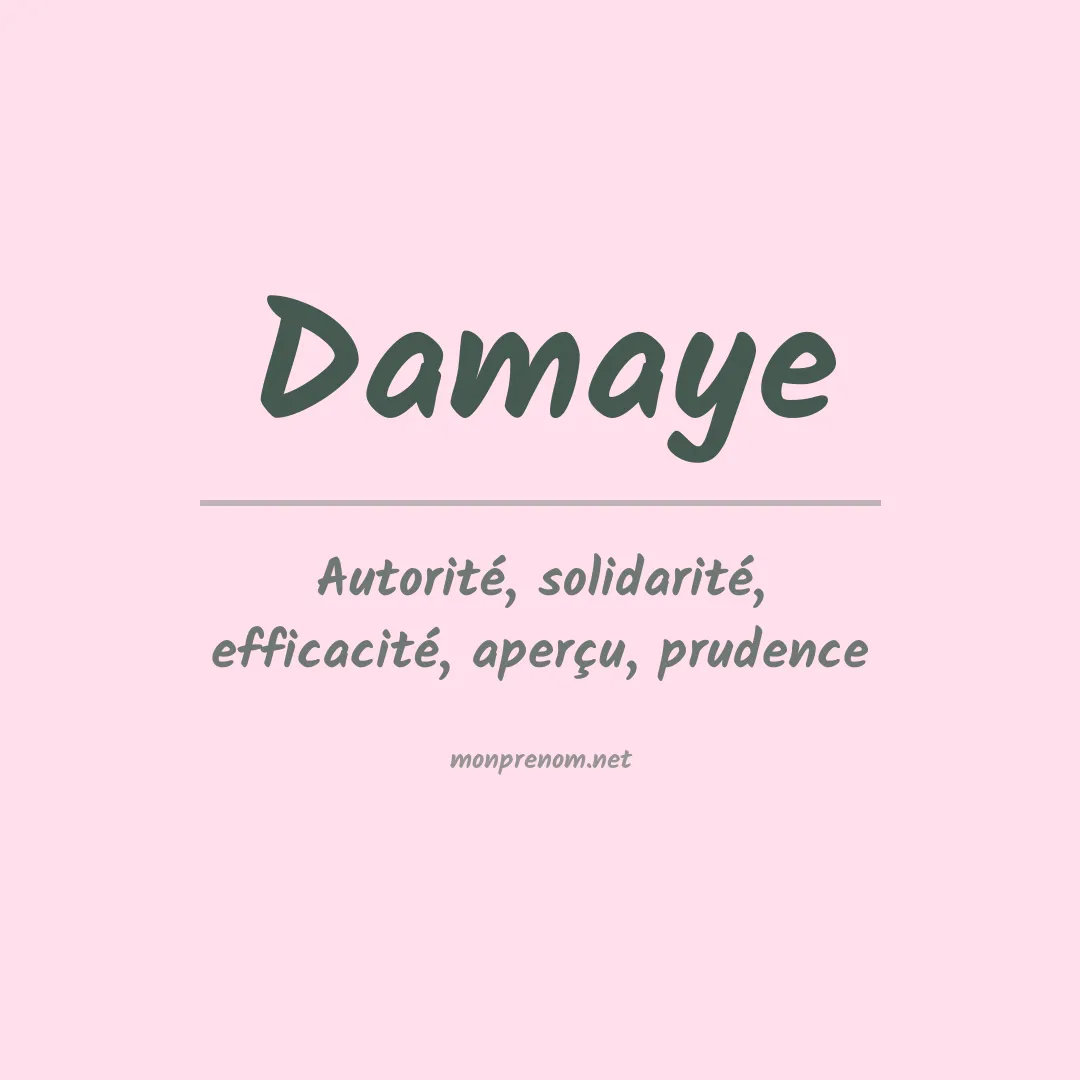 Signification du prénom Damaye