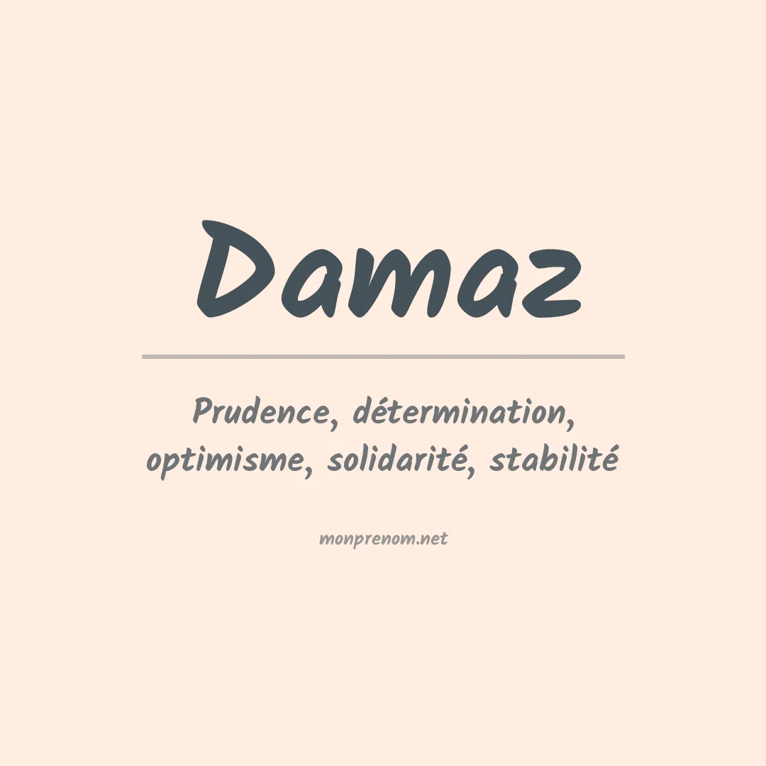Signification du prénom Damaz