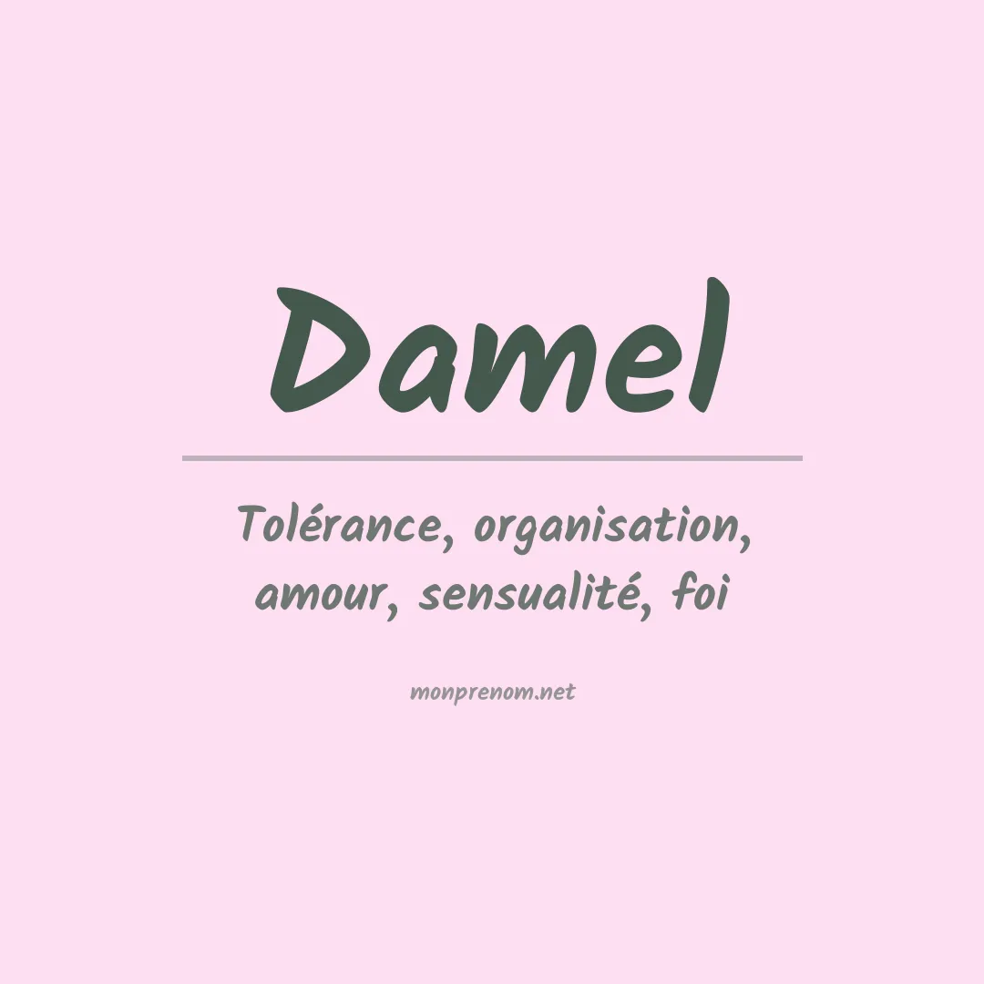 Signification du prénom Damel