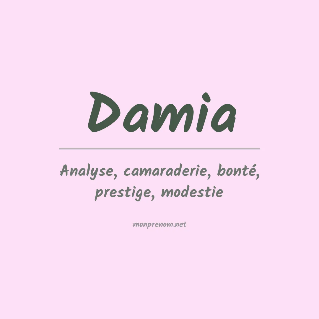 Signification du prénom Damia