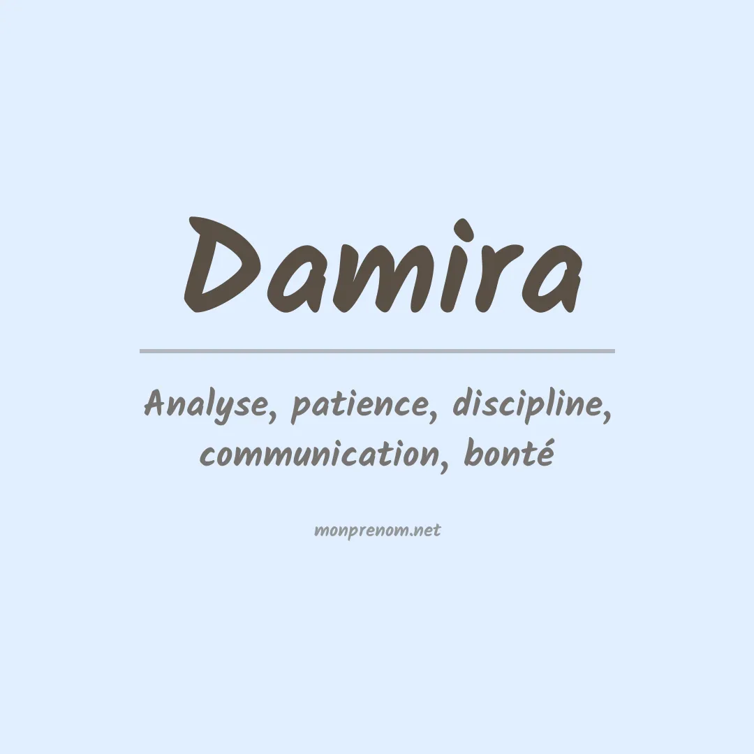 Signification du prénom Damira