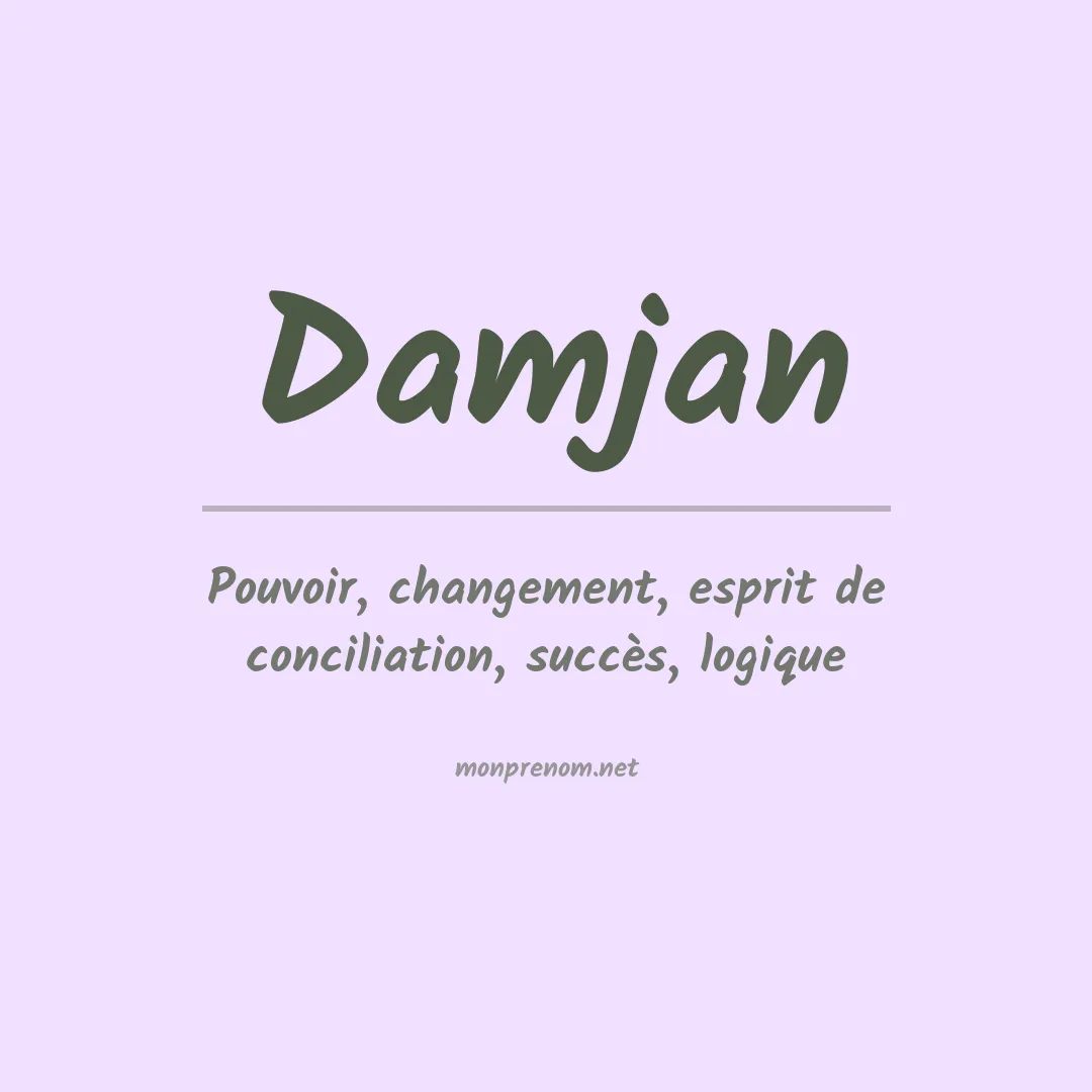 Signification du prénom Damjan