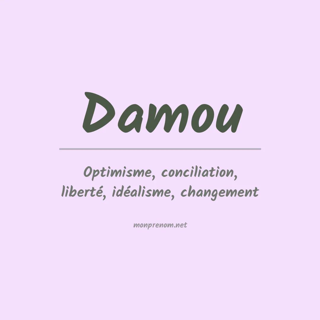 Signification du prénom Damou