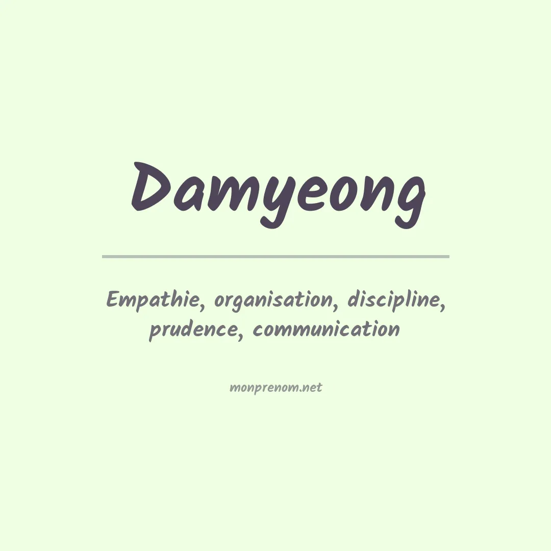 Signification du prénom Damyeong