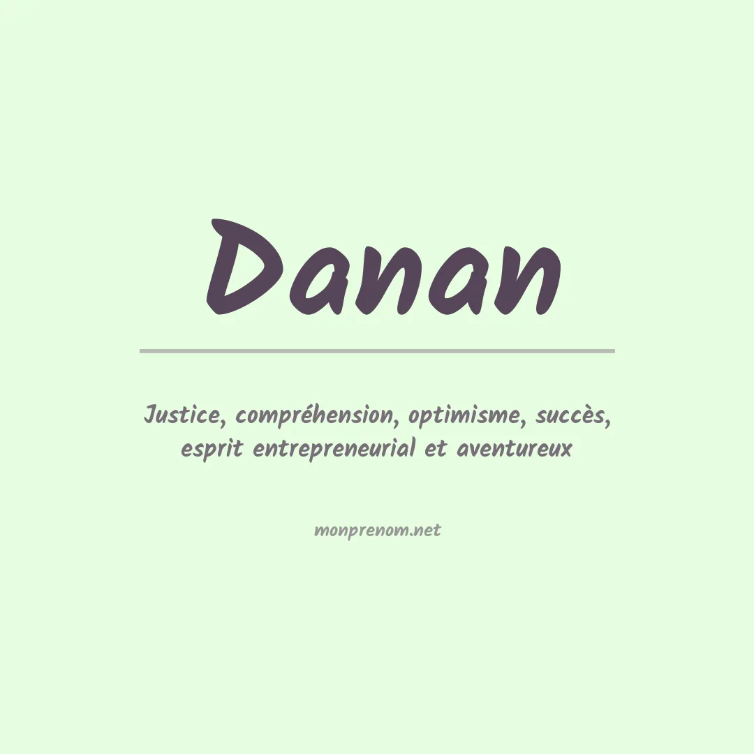Signification du prénom Danan