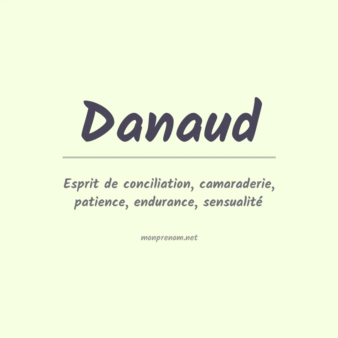 Signification du prénom Danaud