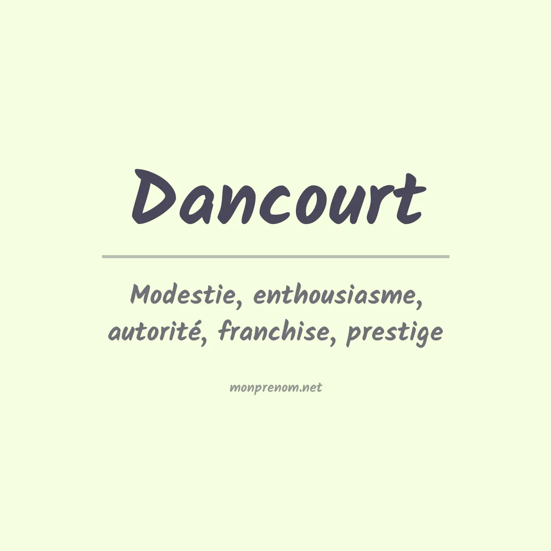 Signification du prénom Dancourt