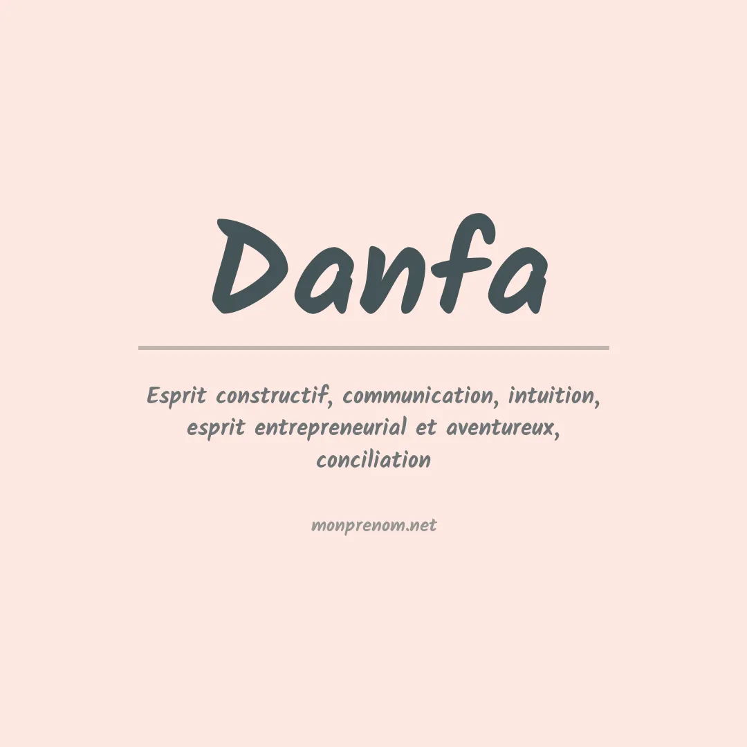 Signification du prénom Danfa