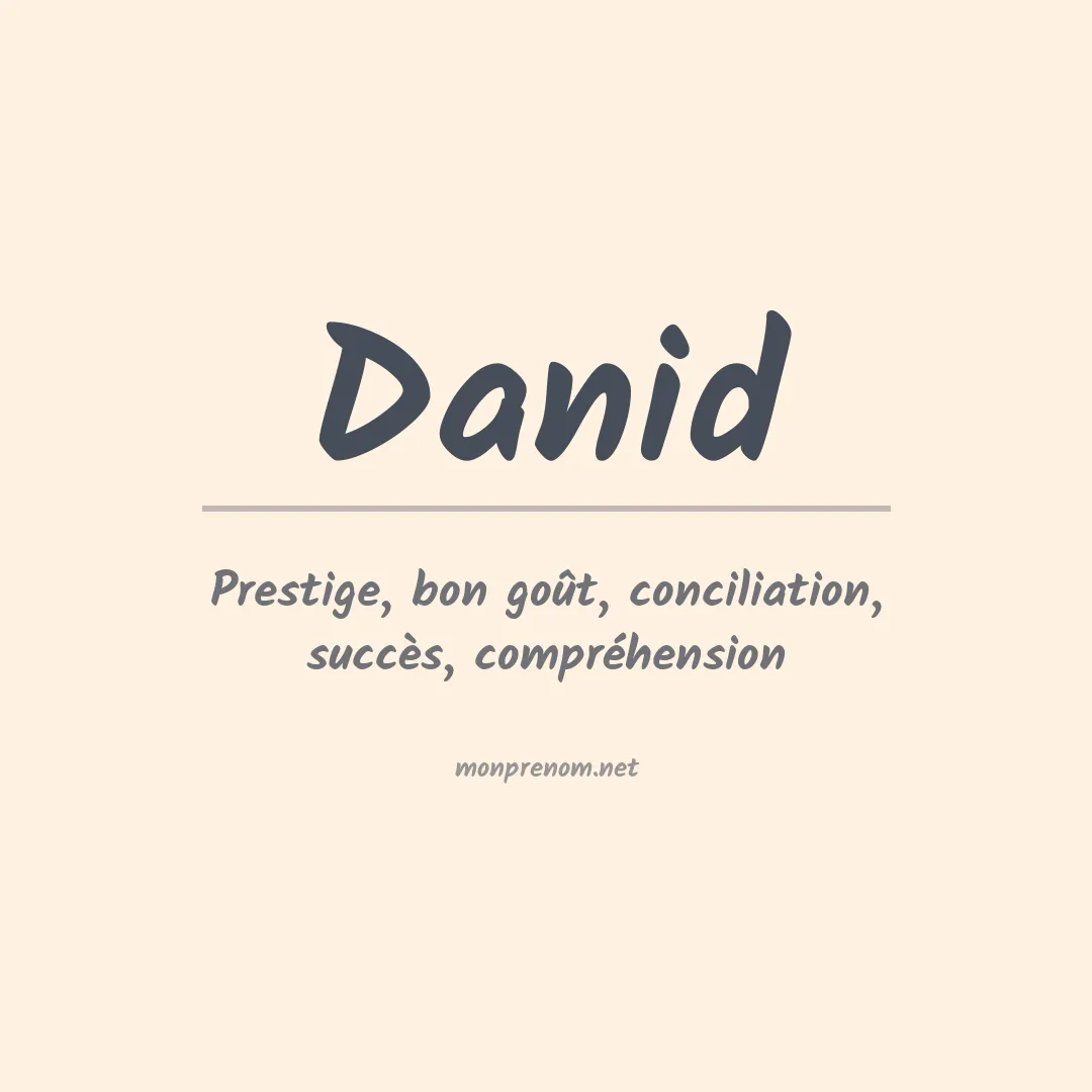 Signification du prénom Danid
