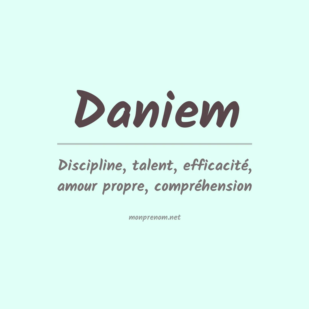 Signification du prénom Daniem