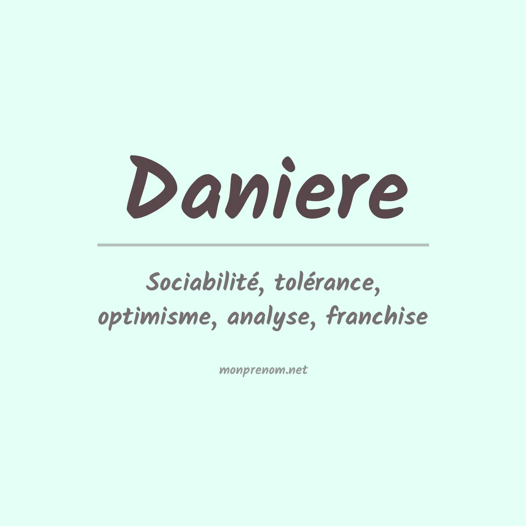 Signification du prénom Daniere