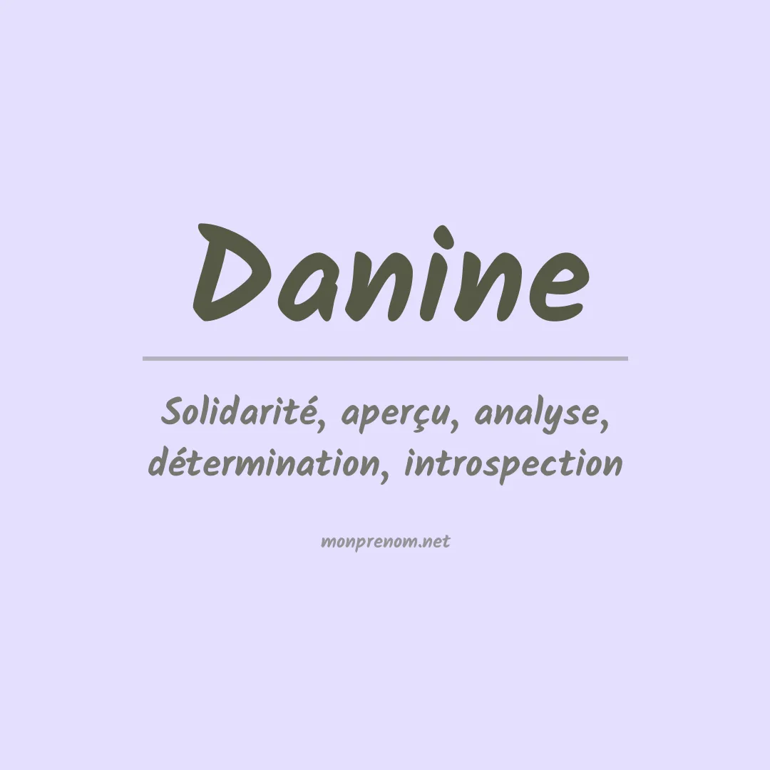 Signification du prénom Danine