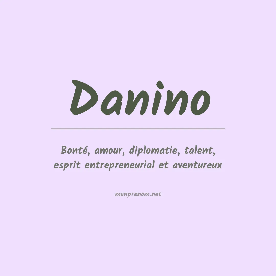 Signification du prénom Danino
