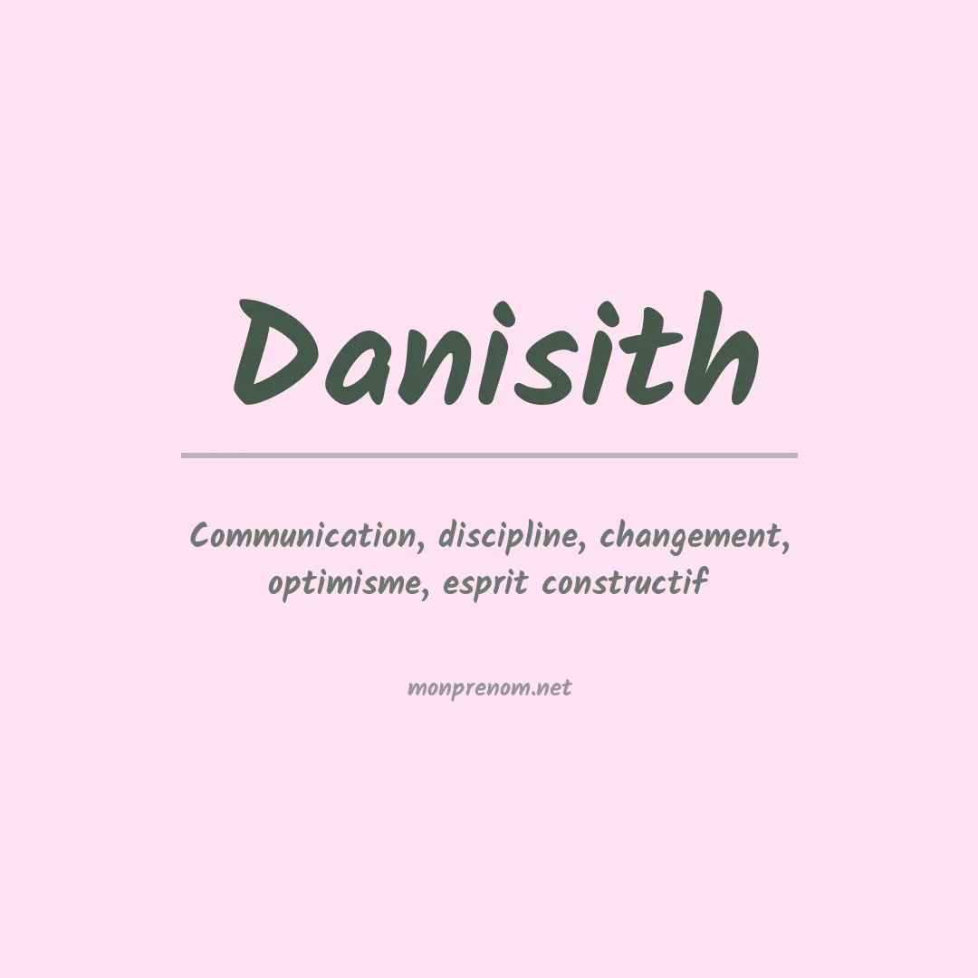 Signification du prénom Danisith
