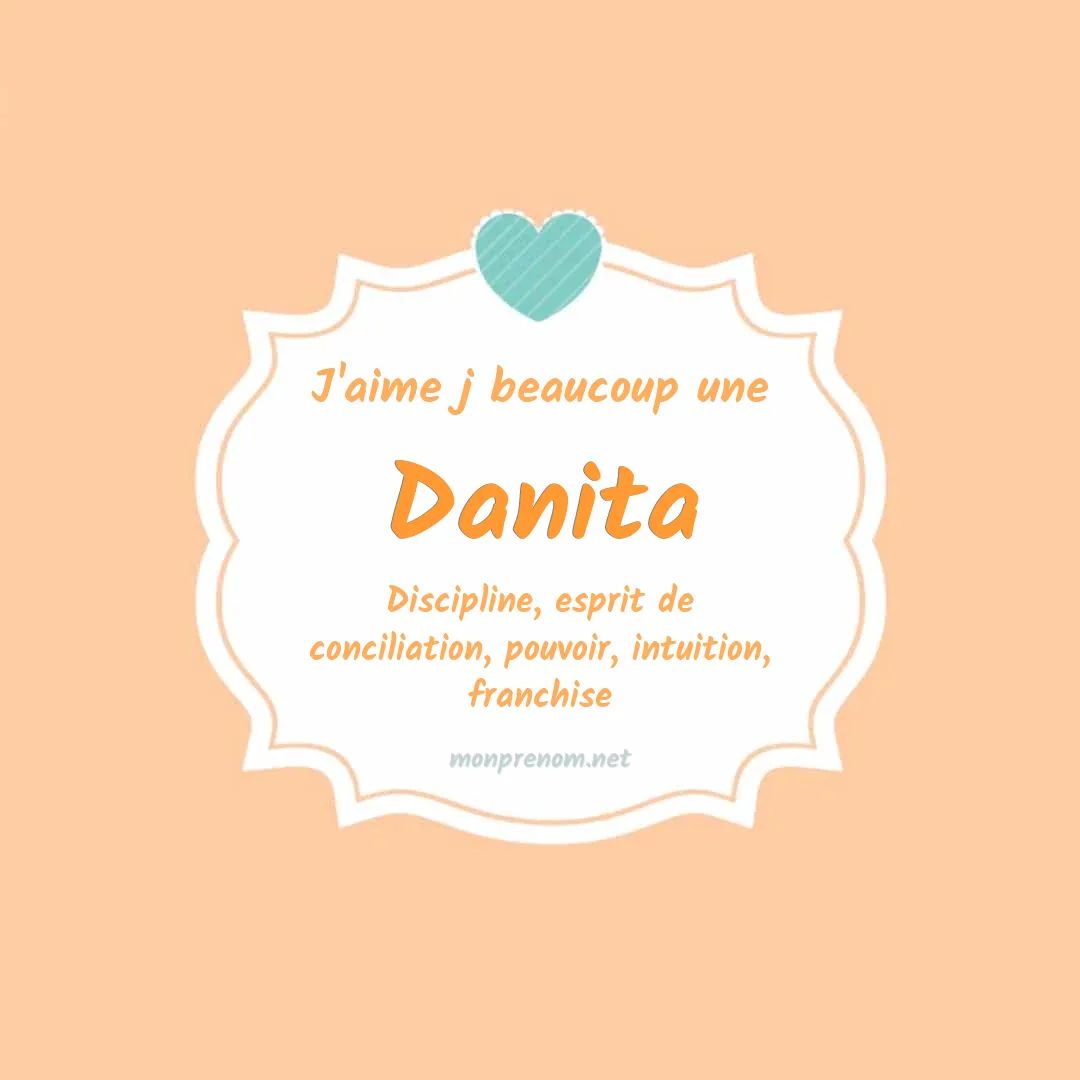 J'aime beaucoup Danita