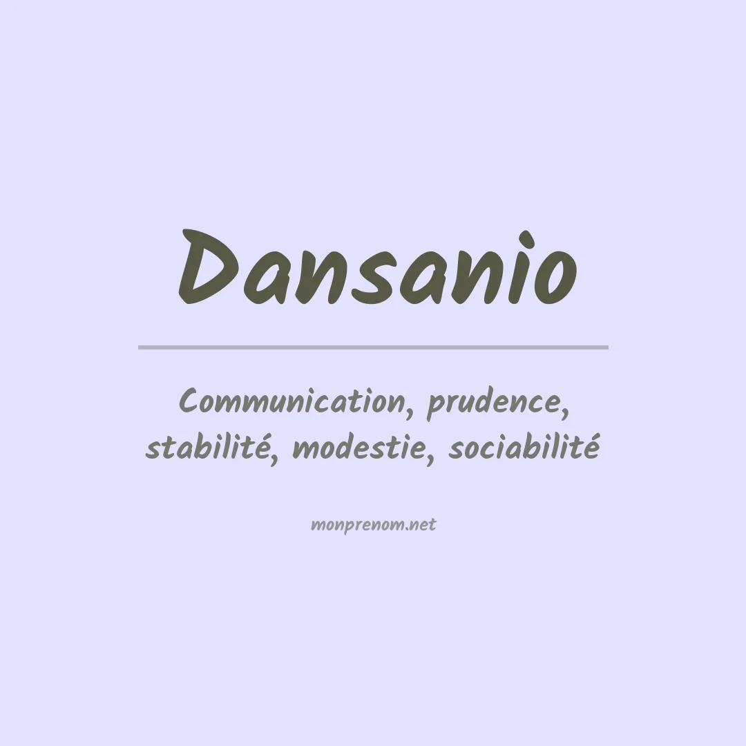 Signification du prénom Dansanio