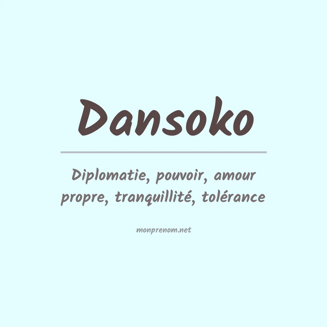 Signification du prénom Dansoko