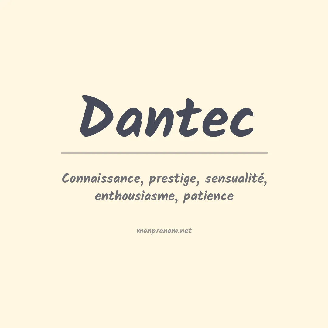 Signification du prénom Dantec