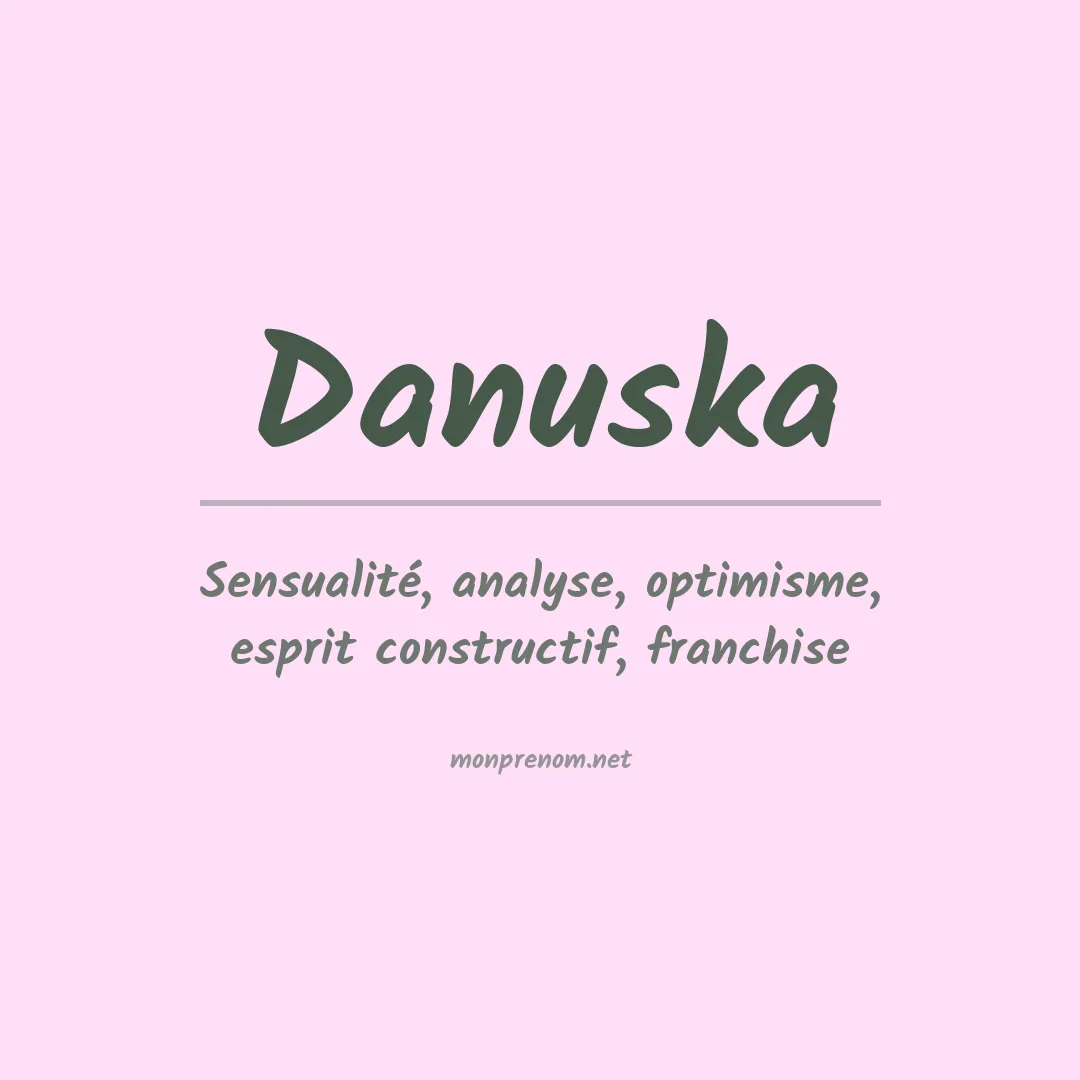 Signification du prénom Danuska