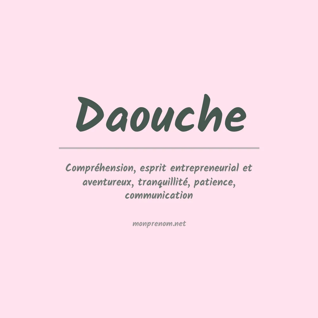 Signification du prénom Daouche