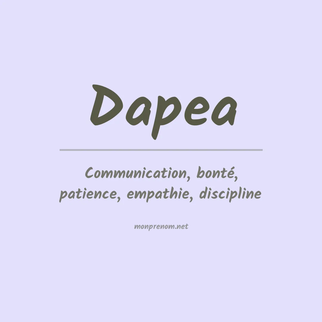 Signification du prénom Dapea