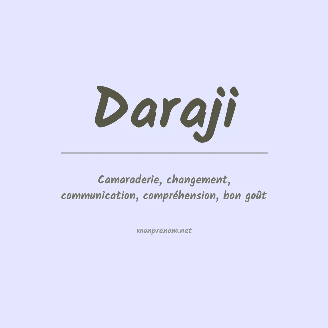 Signification du prénom Daraji
