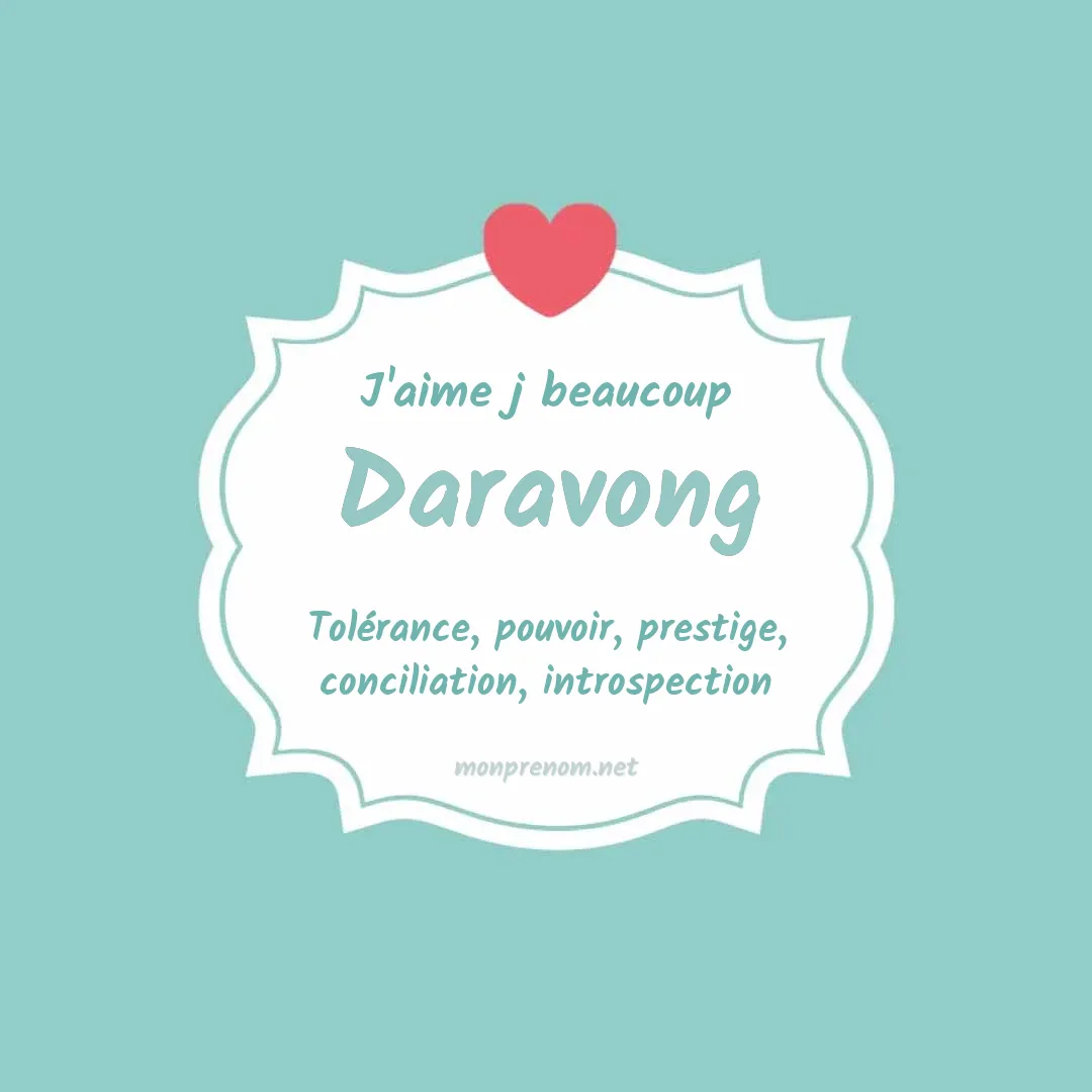 J'aime beaucoup Daravong