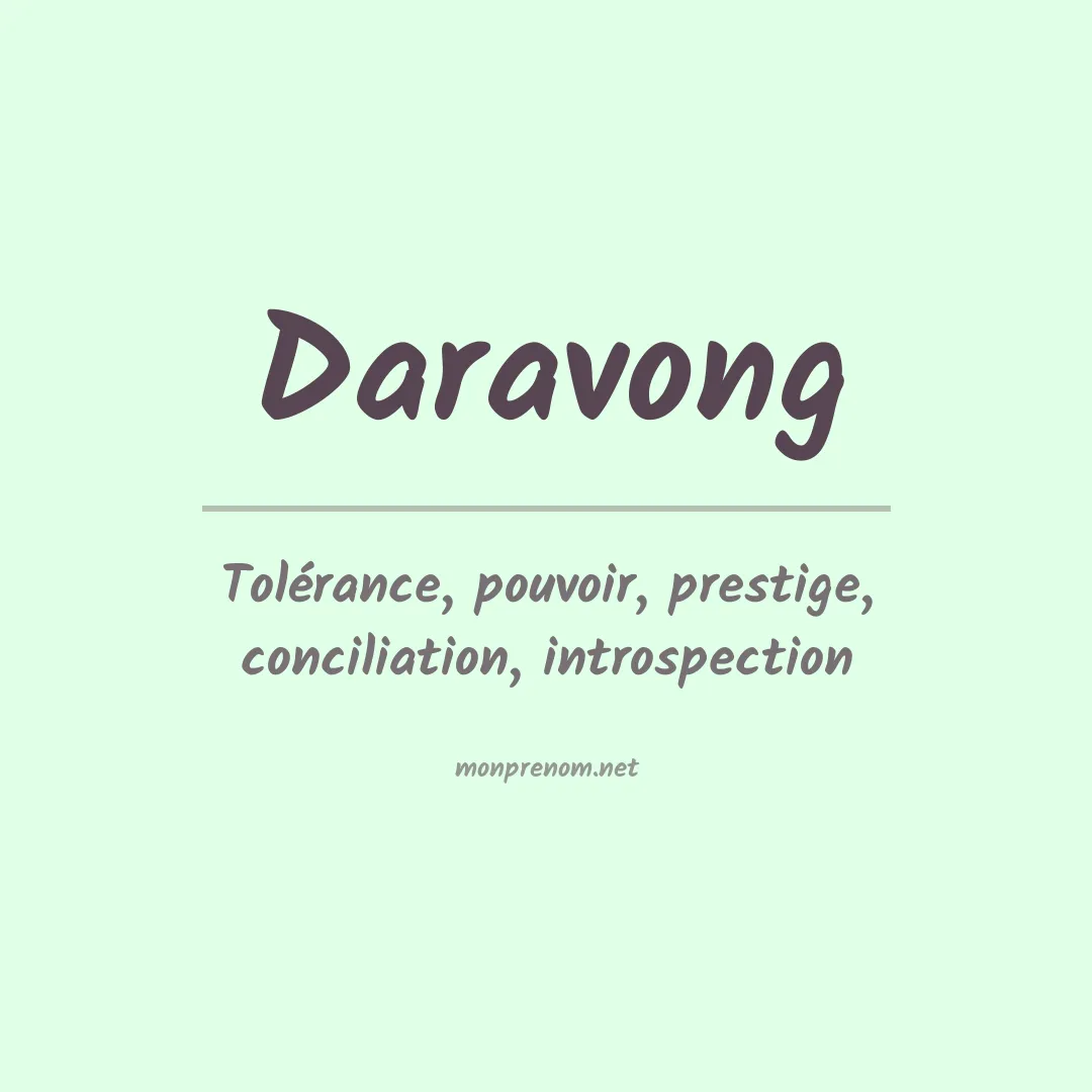 Signification du prénom Daravong