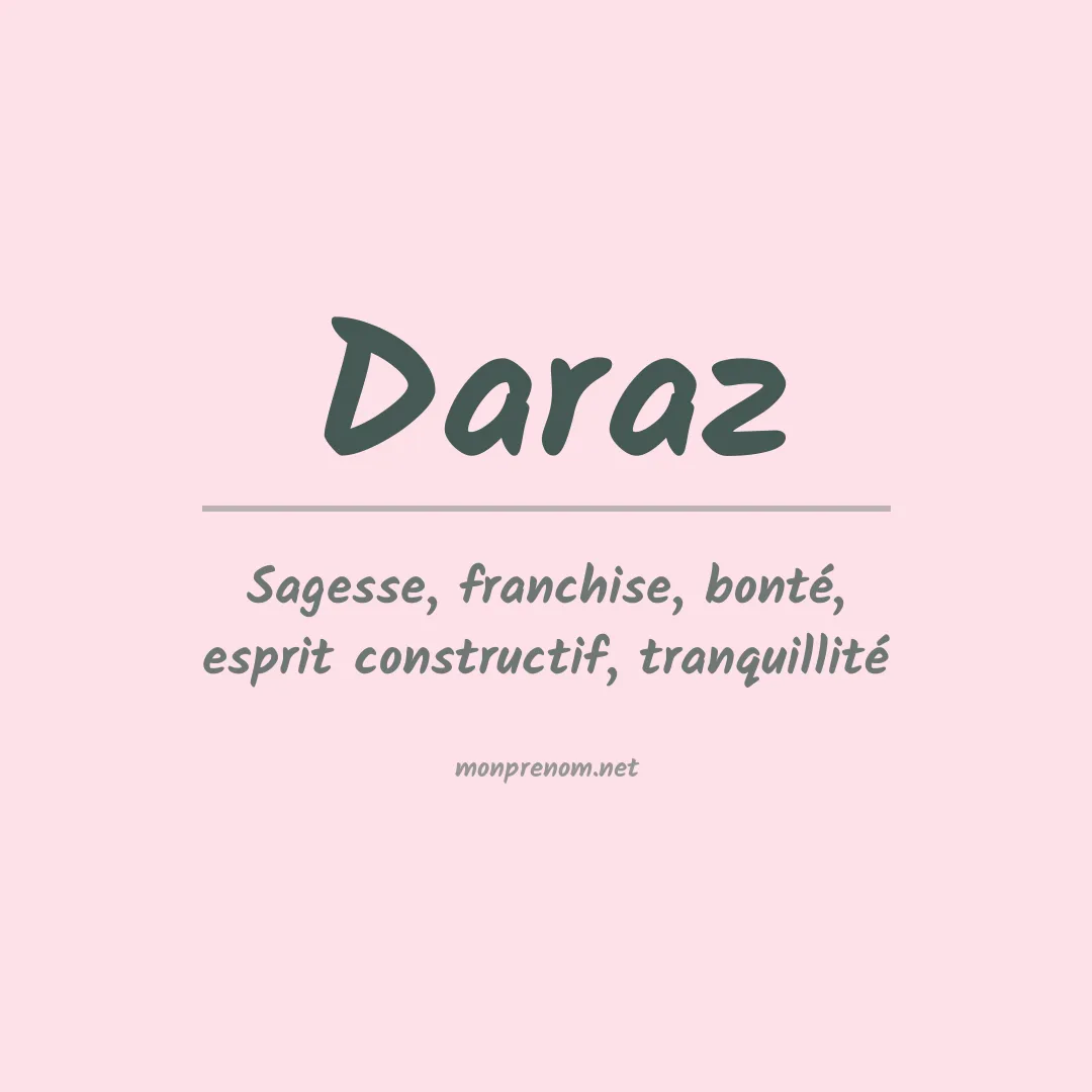 Signification du prénom Daraz