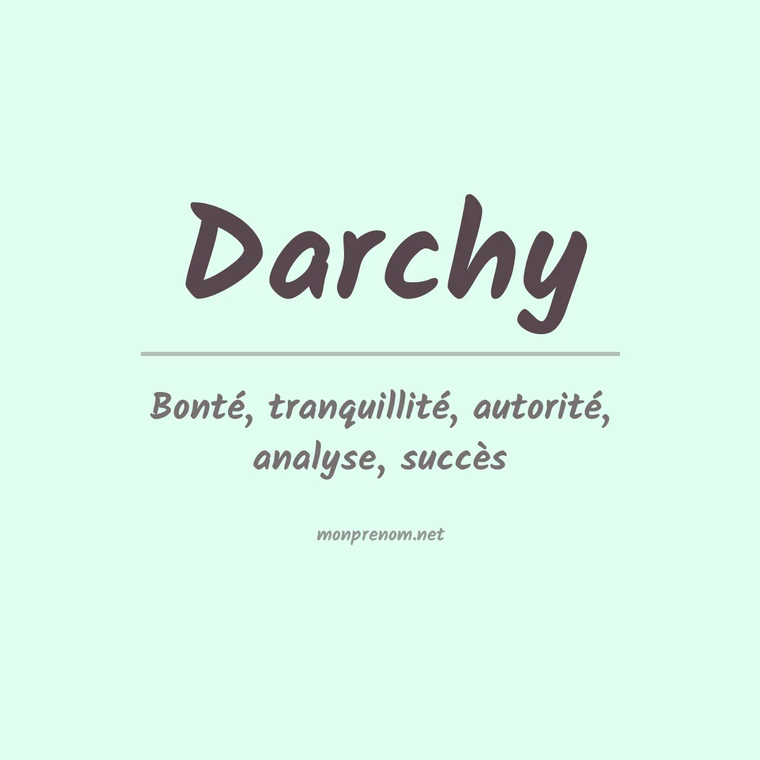 Signification du prénom Darchy
