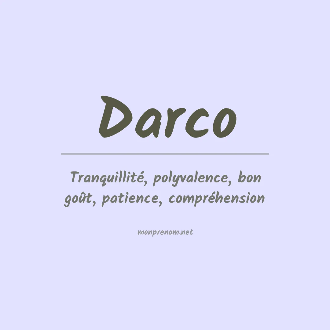Signification du prénom Darco