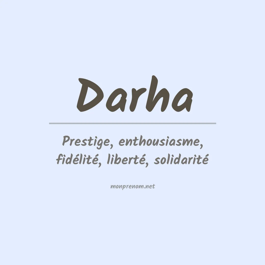 Signification du prénom Darha