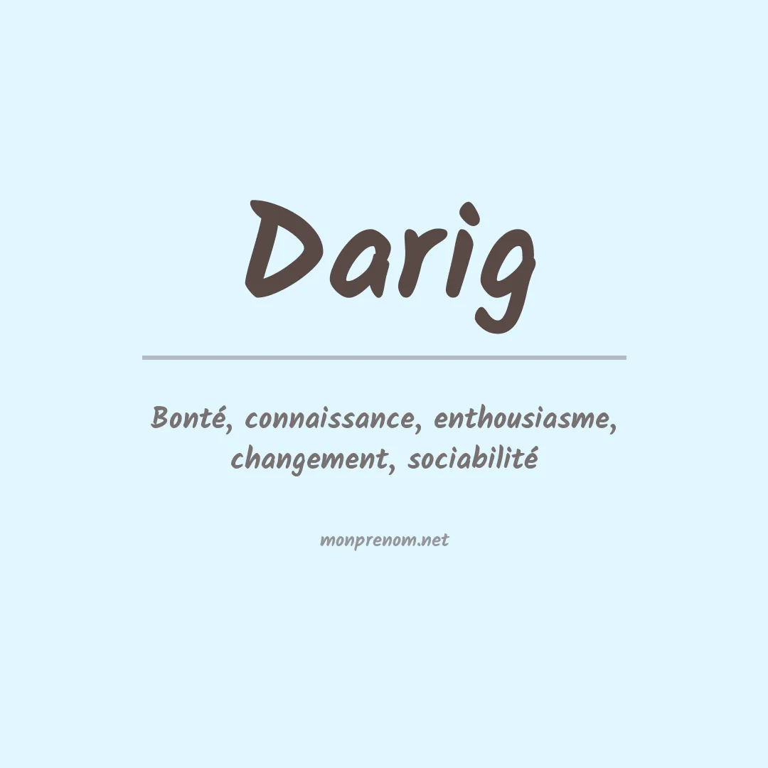 Signification du prénom Darig