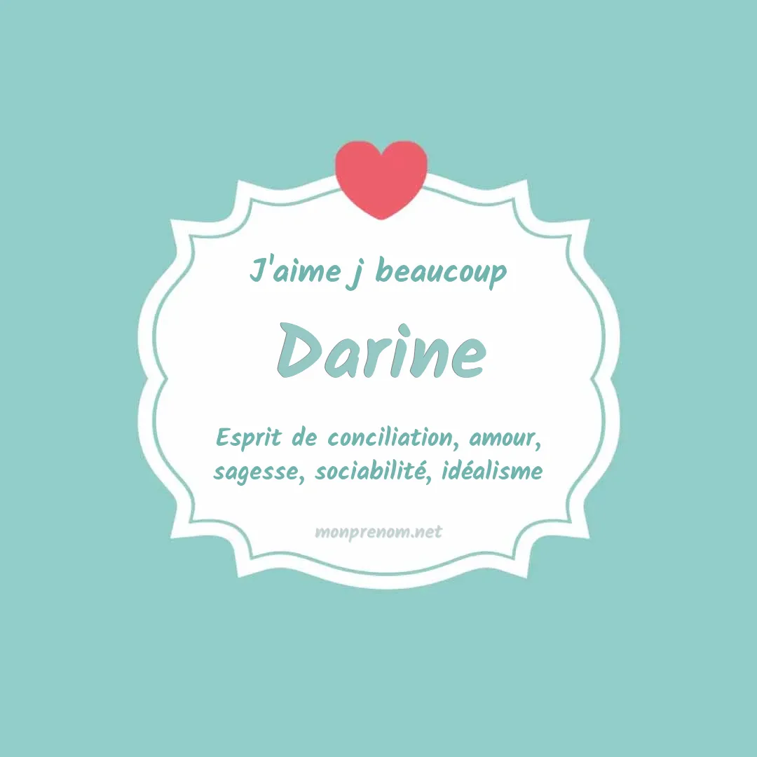 J'aime beaucoup Darine